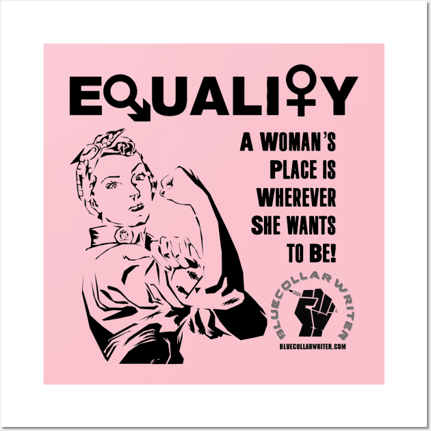 Equality (printed on BACK of tee) Wall Art by BlueCollarWriter